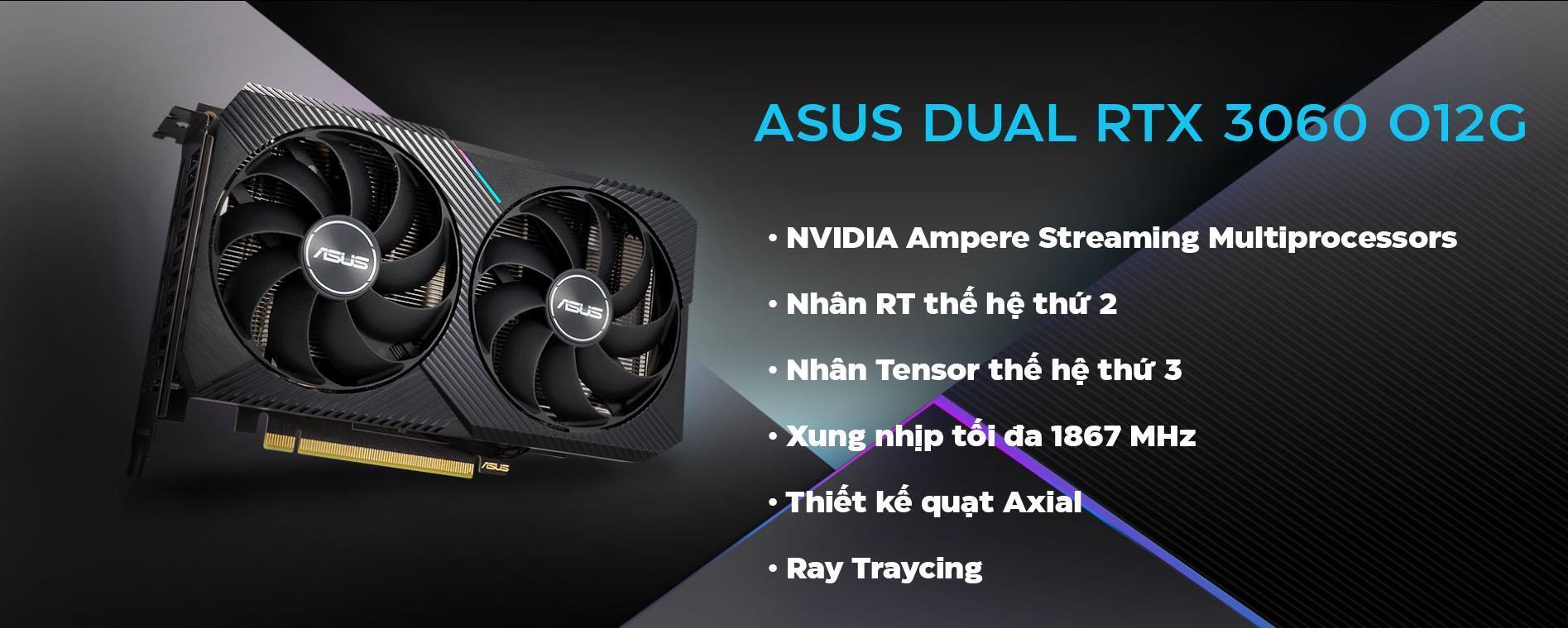 card-man-hinh-asus-dual-rtx-3060-o12g-v2-mota4 Card màn hình Asus DUAL-RTX 3060-O12G-V2