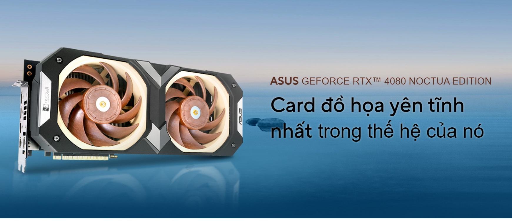 card-man-hinh-asus-rtx-4080-super-o16g-noctuamota Card màn hình Asus RTX 4080 SUPER-O16G-NOCTUA